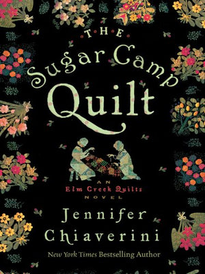 The Sugar Camp Quilt