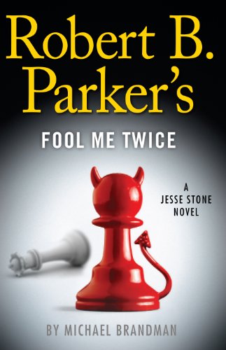 Robert B. Parker's Fool Me Twice
