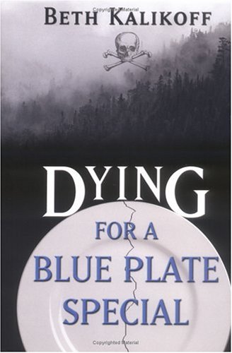 Dying for a Blue Plate Special