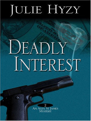 Deadly Interest