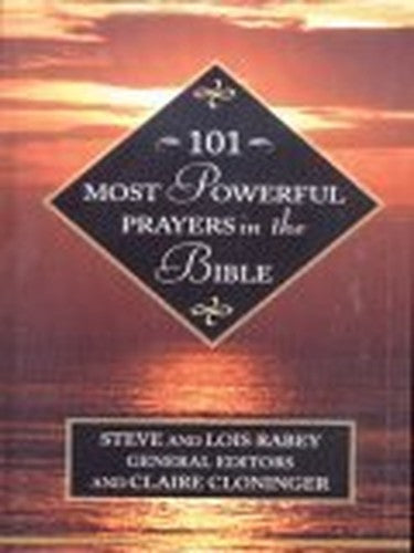 101 Most Powerful Prayers in the Bible