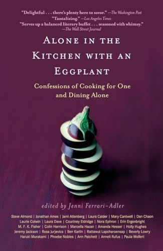 Alone in the Kitchen with an Eggplant