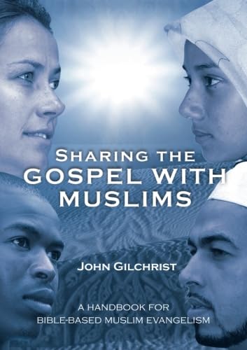 Sharing the Gospel with Muslims