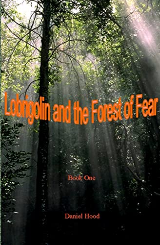 Lobrigolin and The Forest of Fear