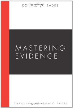 Mastering Evidence