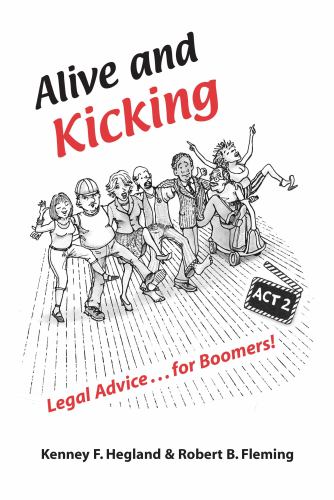 Alive and Kicking: Legal Advice for Boomers
