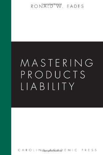 Mastering Products Liability