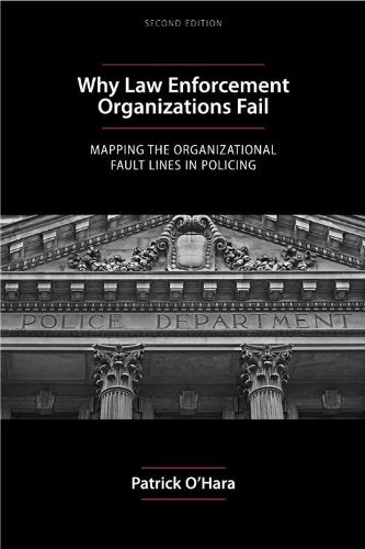 Why Law Enforcement Organizations Fail