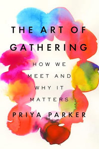 The Art of Gathering 