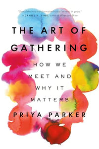 The Art of Gathering 