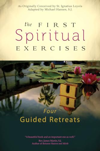 The First Spiritual Exercises