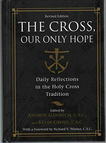 The Cross, Our Only Hope