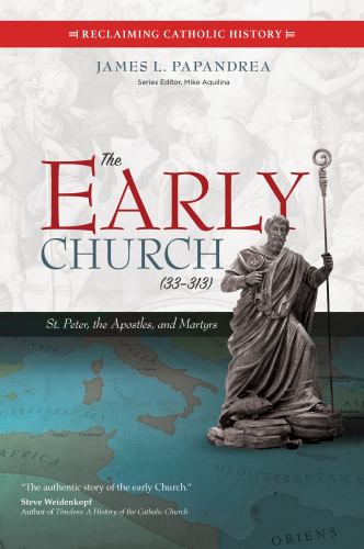 The Early Church (33-313)