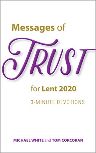 Messages of Trust for Lent 2020