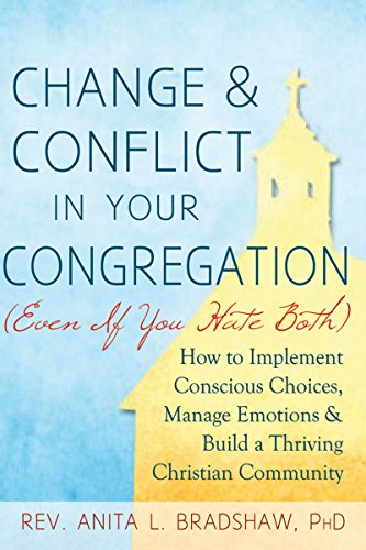 Change & Conflict in Your Congreagation