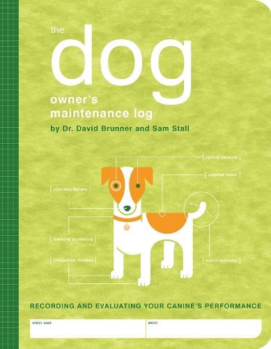 The Dog Owner's Maintenance Log