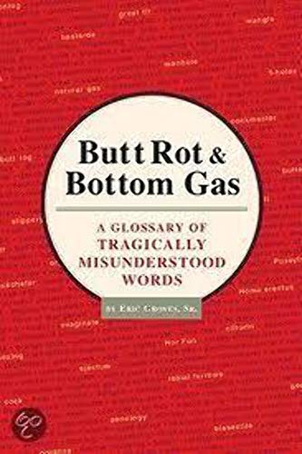 Butt Rot and Bottom Gas