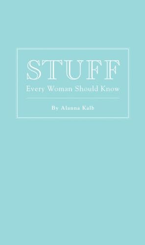 Stuff Every Woman Should Know