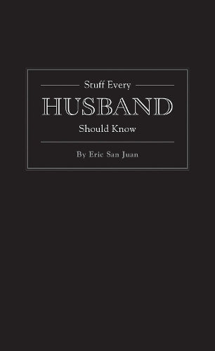 Stuff Every Husband Should Know