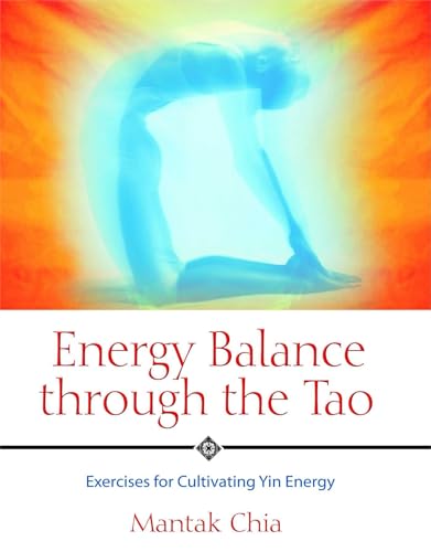 Energy Balance Through the Tao