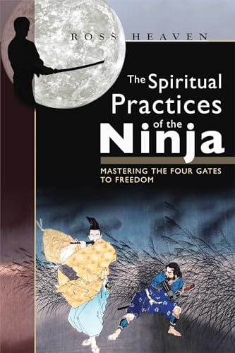 The Spiritual Practices of the Ninja