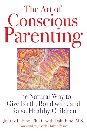 The Art of Conscious Parenting
