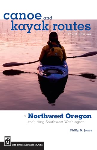 Canoe and Kayak Routes of Northwest Oregon