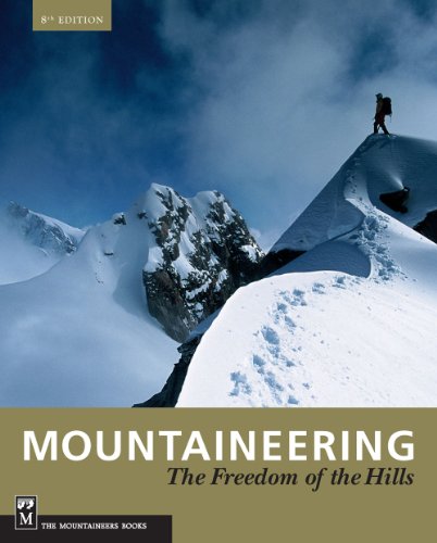 Mountaineering: The Freedom of the Hills