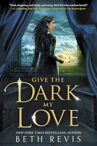 Give the Dark My Love 