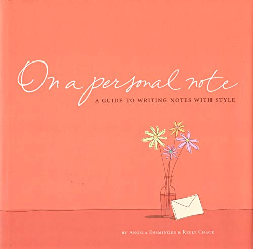 On A Personal Note - A Guide to Writing Notes with Style