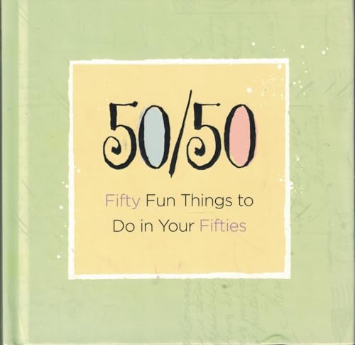Fifty Fun Things To Do In Your Fifties