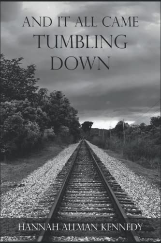 And it All Came Tumbling Down