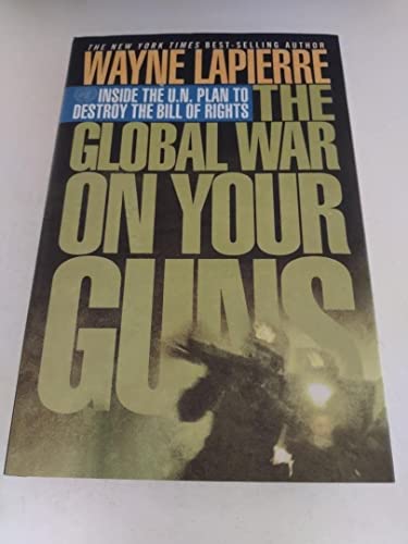 The Global War on Your Guns