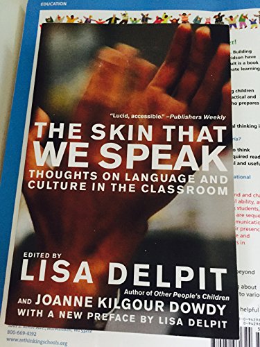 The Skin That We Speak