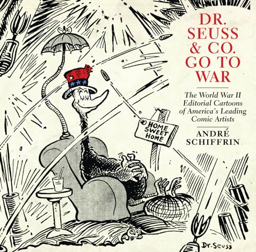 Dr Seuss & Co. Go To War