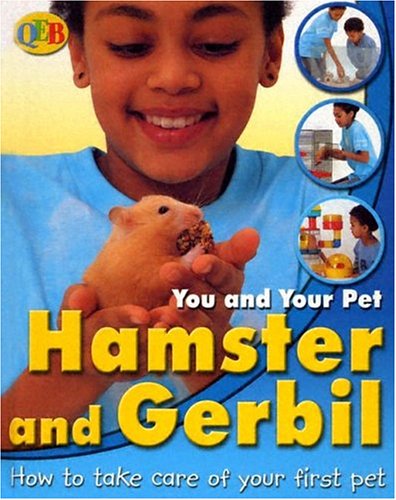 You and Your Pet Hamster and Gerbil