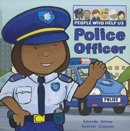 People Who Help Us Firefighter  Police Officer in