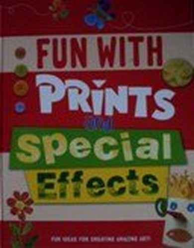 Fun With Prints and Special Effects