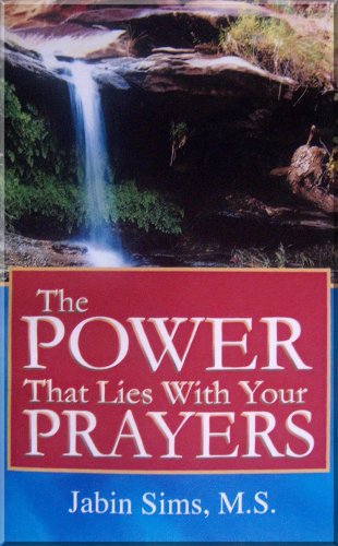 The Power That Lies With Your Prayers
