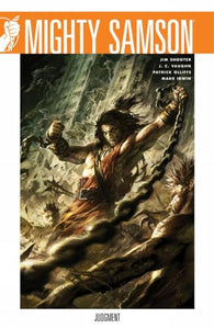 Mighty Samson Volume 1: Judgment 