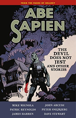 The Abe Sapien Volume 2: The Devil Does Not Jest