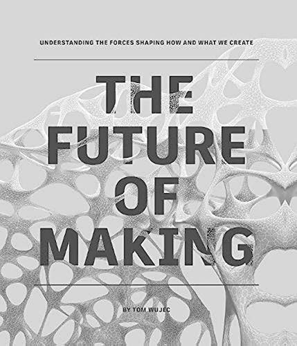 The Future of Making