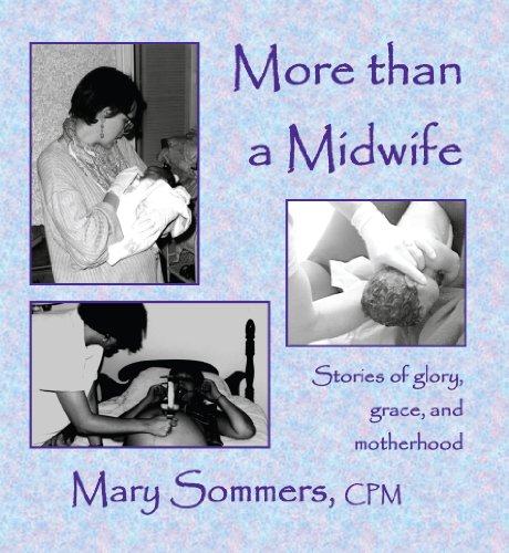More Than a Midwife