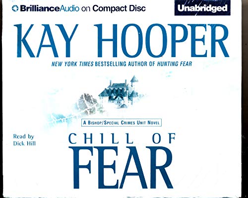 Chill Of Fear: A Bishop/special Crimes Unit Novel