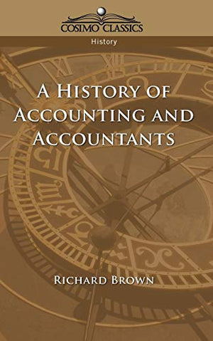 A History of Accounting and Accountants