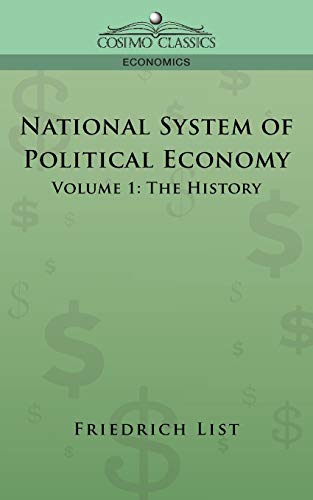 National System of Political Economy - Volume 1
