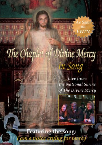 The Chaplet of Divine Mercy in Song
