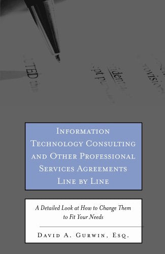 Information Technology Consulting and Other Professional Services Agreements Line by Line