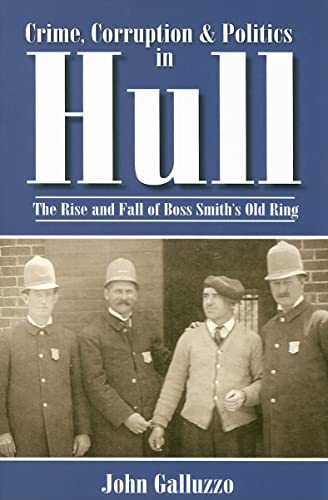 Crime, Corruption & Politics in Hull