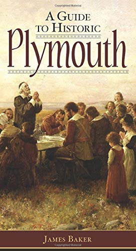 A Guide to Historic Plymouth